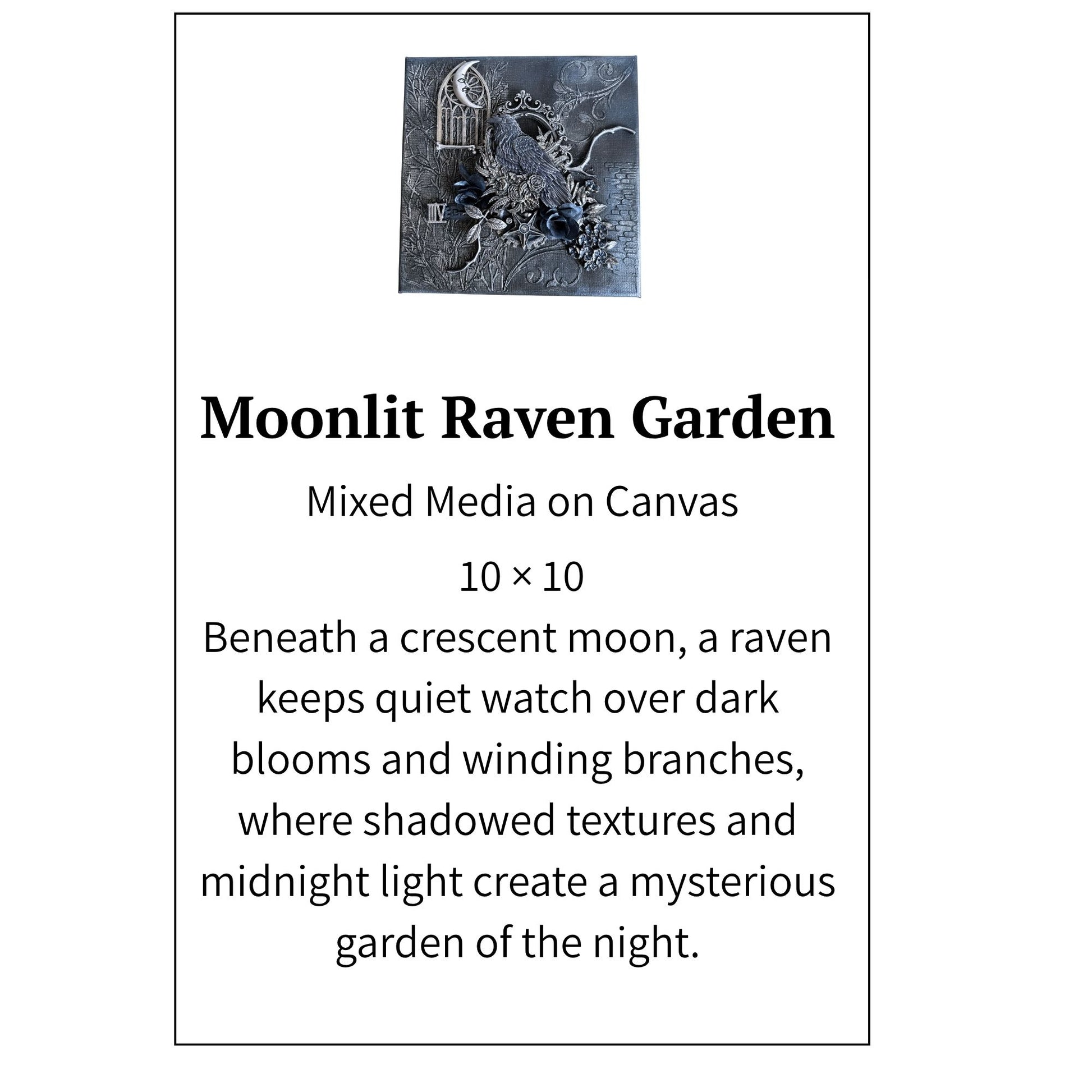 Artistic description of a mixed media piece titled 'Moonlit Raven Garden' with a raven and moon illustration.